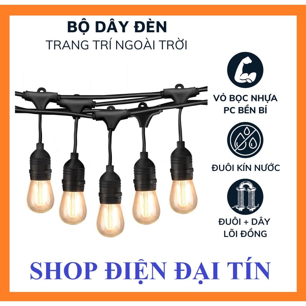 Dây đui đèn treo trang trí ngoài trời chống chịu nước 5m 10 đui, 10m 15 đui, 10m 20 đui