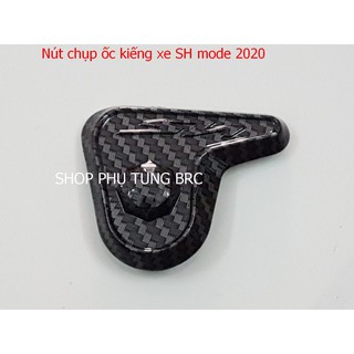 Nút chụp ốc kiếng xe SH MODE 2020 trở lên. ( SL: 1 cái, A/E chọn màu trên đơn hàng)