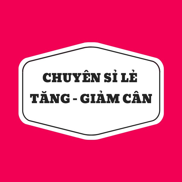 Chuyên Tăng Giảm Cân, Cửa hàng trực tuyến | BigBuy360 - bigbuy360.vn