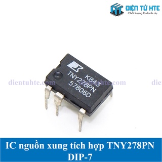 Ic nguồn xung tích hợp tny278pn tny278 dip-7 chính hãng