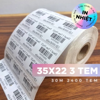Giấy In Nhiệt Mã Vạch 3 Tem 35x22mm (2400 tem/cuộn), Decal In Cuộn 30m