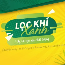 Lọc Khí Xanh, Cửa hàng trực tuyến | BigBuy360 - bigbuy360.vn