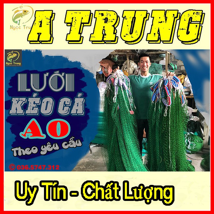 LƯỚI KÉO CÁ THỊT_VÉT CÁ_QUÉT CÁ A TRUNG -cao 2m dài 10m túi 5m sợi dù 15 mắt lưới then 2 (4cm) hàng chất lượng 1