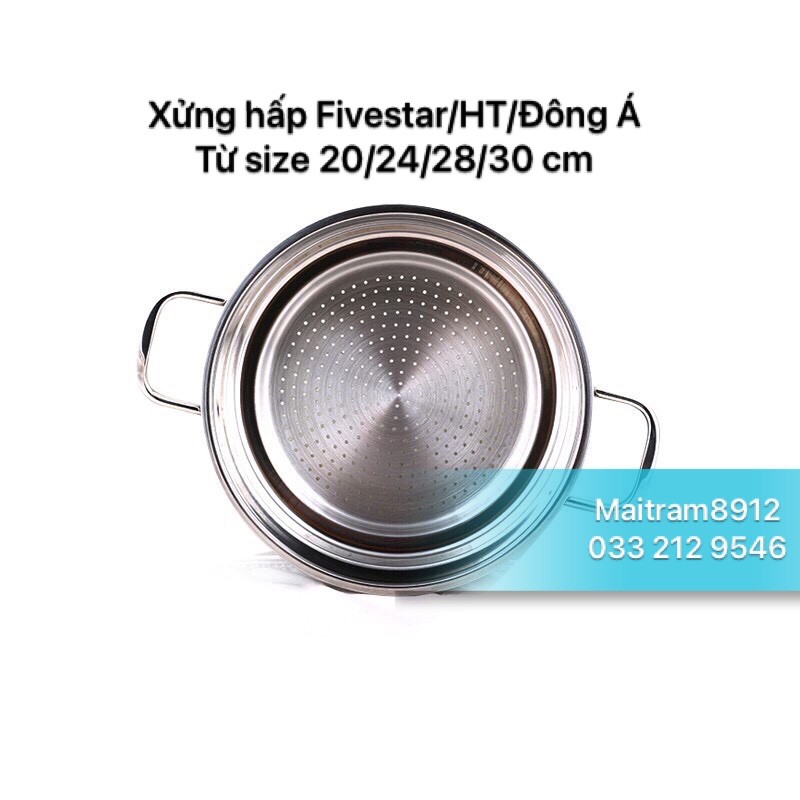 Xửng hấp inox cao cấp Fivestar/HT Cook (Tân Hợp Thành)/Đông Á từ size 20/24/26/28/30cm