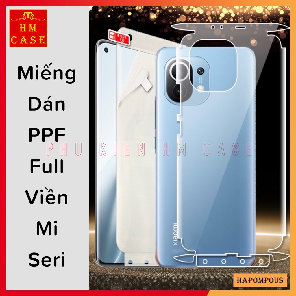 Miếng dán PPF Xiaomi Mi 11 / Mi 11 Pro / Mi 11 Ultra, Full viền, trong suốt