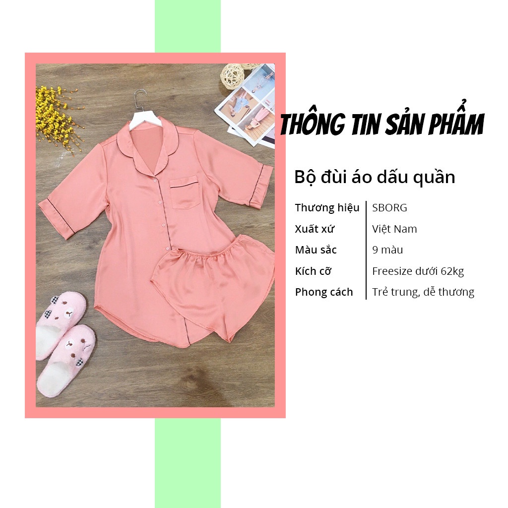 Đồ bộ mặc nhà SBORG bộ ngủ nữ lụa satin cao cấp áo dấu quần quyến rũ tay lửng phối quần đùi ren sexy freesize dưới 62kg | BigBuy360 - bigbuy360.vn