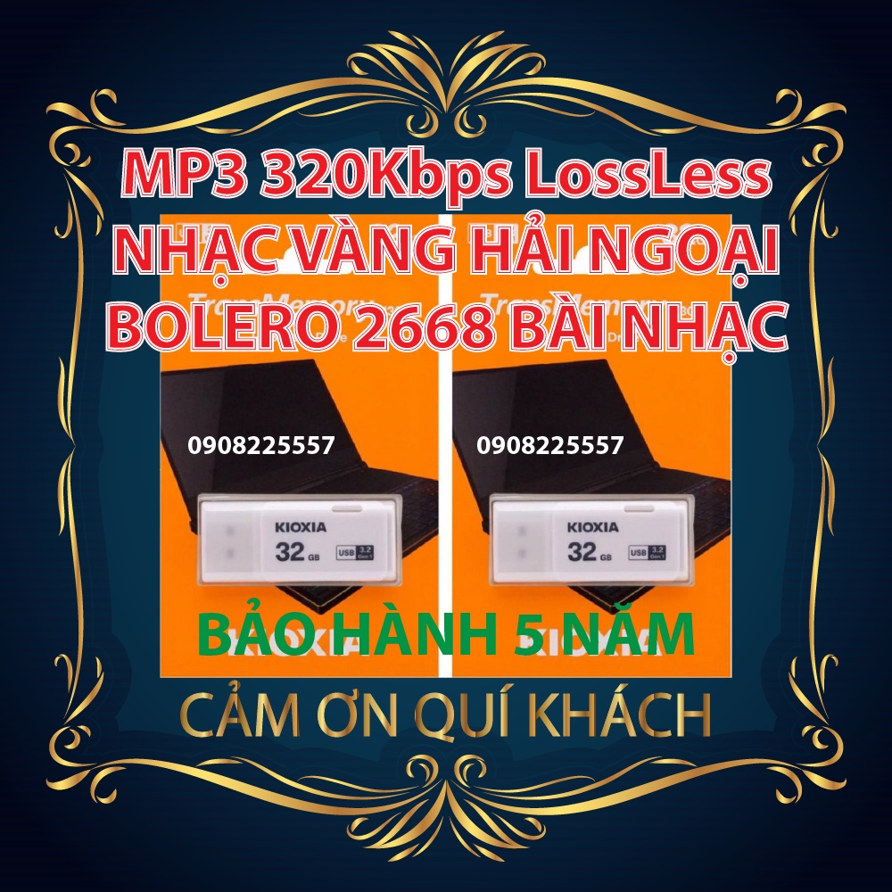 USB 32.GB TOSHIBA KIOXIA 3.2 GEN 1 Nhạc Vàng Bolero Trữ Tình XƯA LOSSLESS 2668 Bài Hát File Nhạc MP3