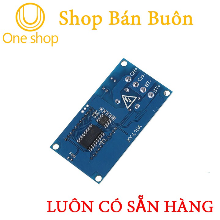 Mạch Sạc Acquy Tự Ngắt Bảo Vệ Quá Tải Hẹn Giờ Sạc XY-L10A 6VDC-60VDC 10A