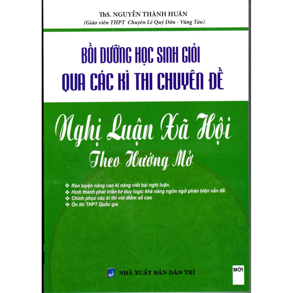 Sách - Bồi Dưỡng Học Sinh Giỏi Qua Các Kỳ Thi Chuyên Đề Nghị Luận Xã Hội Theo Hướng Mở