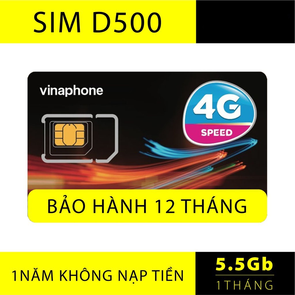 Sim 4G Vina trọn gói 1 năm, D500, tặng 5,5Gb/tháng, không nạp tiền