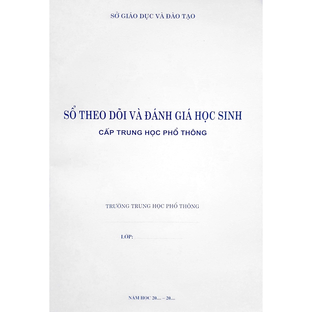 Sách Sổ Theo Dõi và Đánh Giá Học Sinh cấp Trung Học Phổ Thông