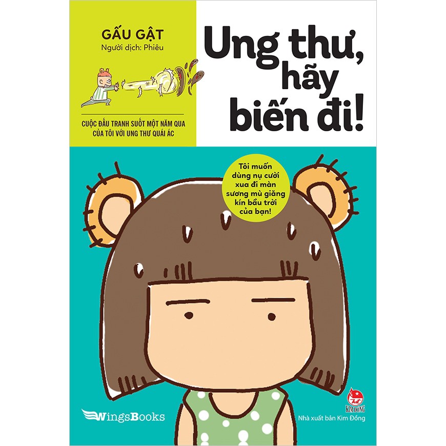 Sách - Ung Thư, Hãy Biến Đi!