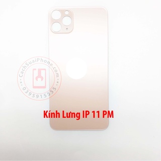 Kính Lưng tương thích IP 11 Pro / 11 Pro Max – Lỗ Camera To (Mắt To)