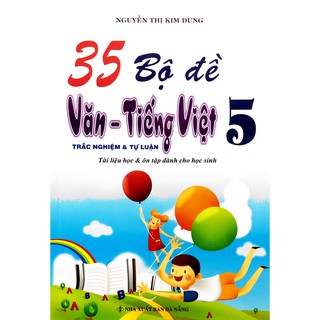 Sách - 35 Bộ Đề Văn - TIếng VIệt Lớp 5