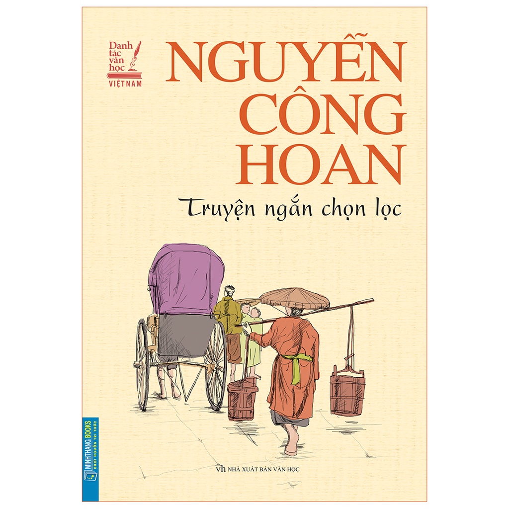 Sách - Danh tác văn học Việt Nam - Nguyễn Công Hoan truyện ngắn chọn lọc