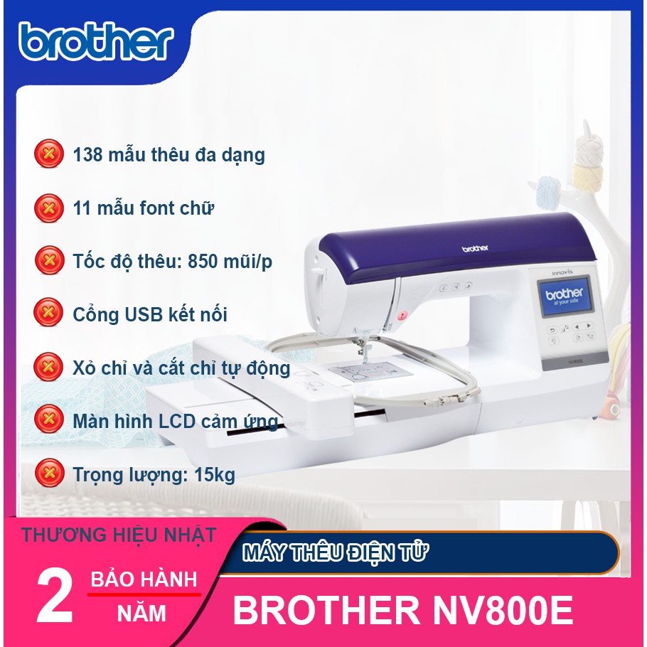 Máy thêu vi tính 1 đầu 1 kim Brother NV800E - Hàng Chính Hãng