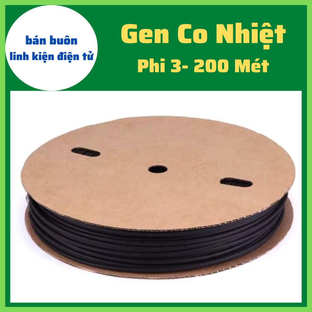 Gen co nhiệt phi 3, Gen co nhiệt phi 3 (cuộn 200 Mét)