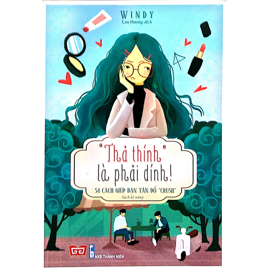 Sách :Thả thính là phải dính dt