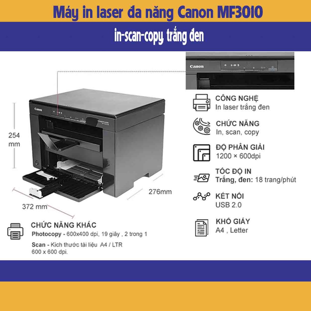 Máy in laser đa năng Canon MF3010 in trắng đen, in,scan,copy chính hãng, (khuyến mãi tặng usb 32gb hp trị giá 399.000đ)