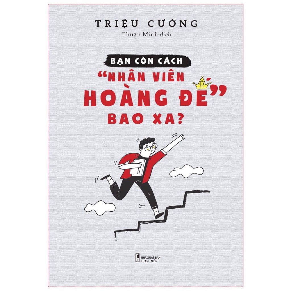 Sách ML - Bạn Còn Cách &quot;Nhân Viên Hoàng Đế&quot; Bao Xa?