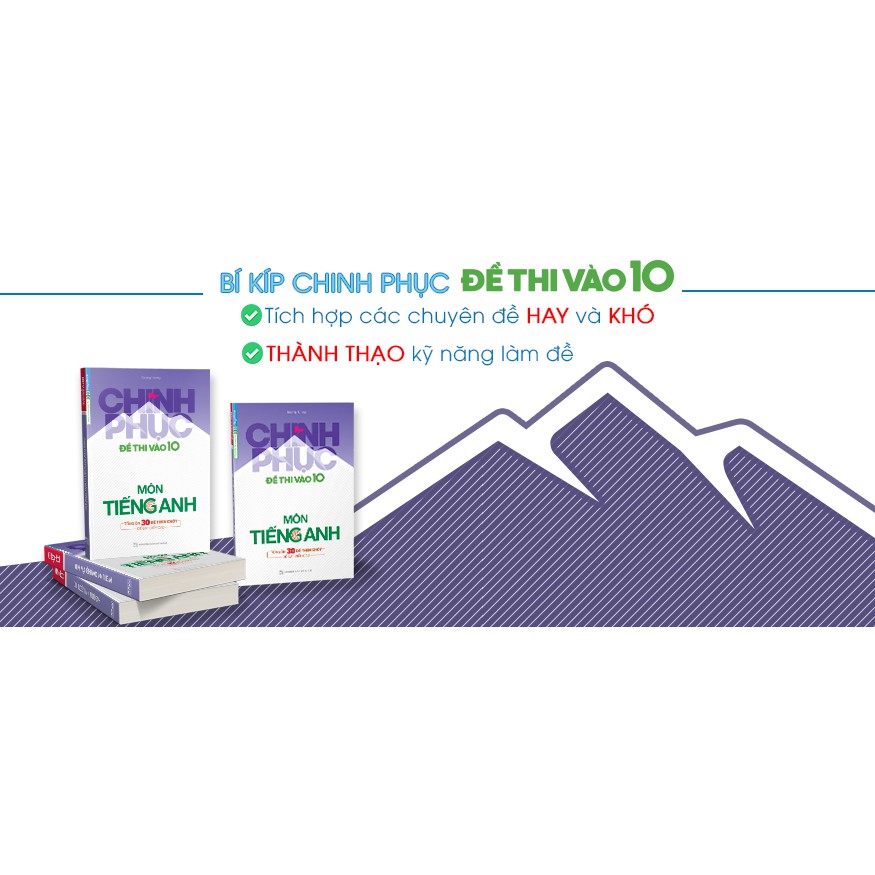 Sách Chinh Phục Đề Thi Vào 10 Môn Anh | BigBuy360 - bigbuy360.vn