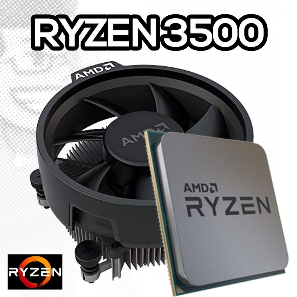 Chip AMD Ryzen 5 3500X siêu phẩm giá rẻ