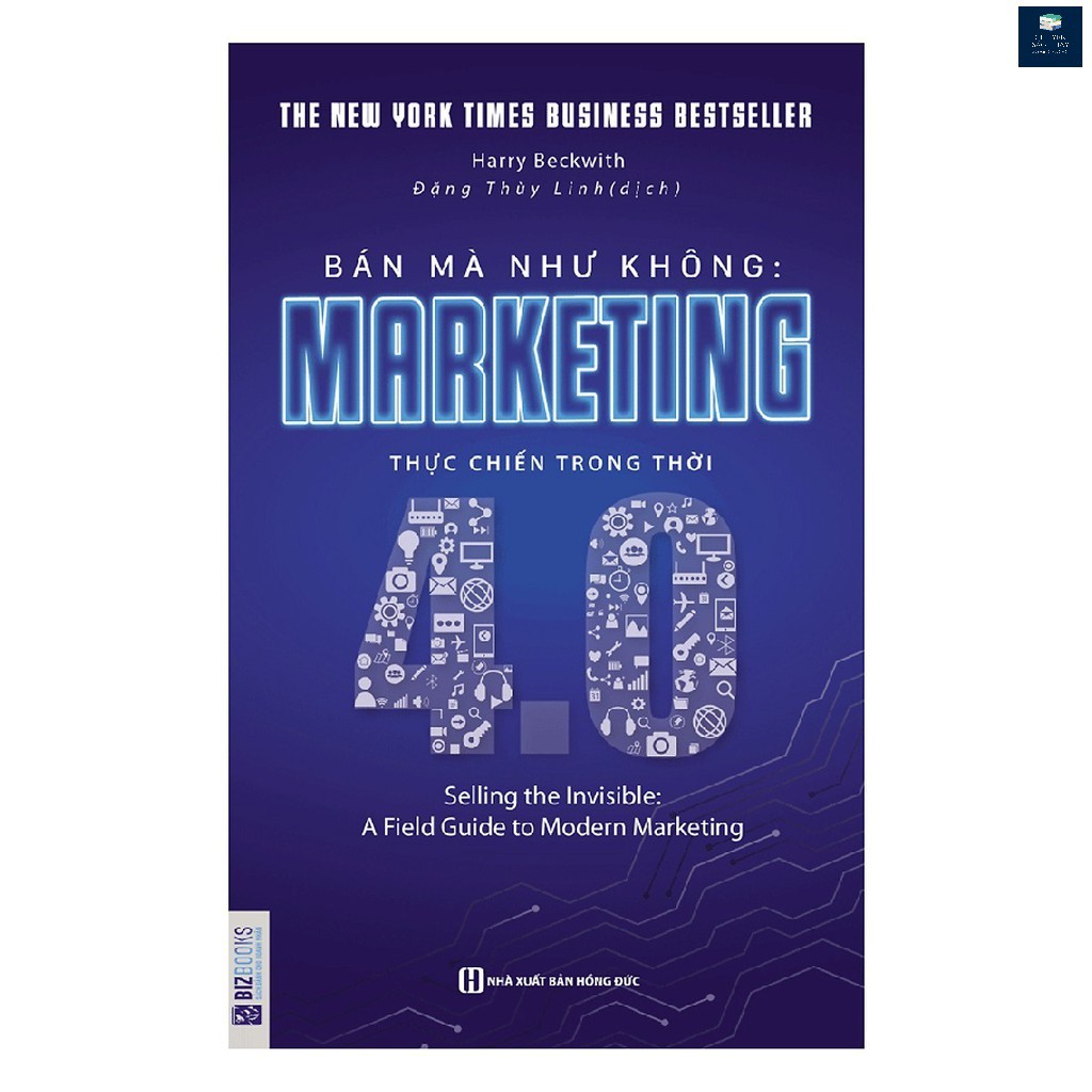 Sách - Bán Mà Như Không - Marketing Thực Chiến Trong Thời 4.0