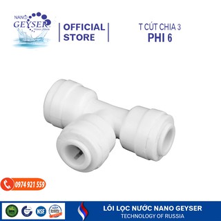 T cút nối nhanh 3 đầu ra dây 6 ro geyser