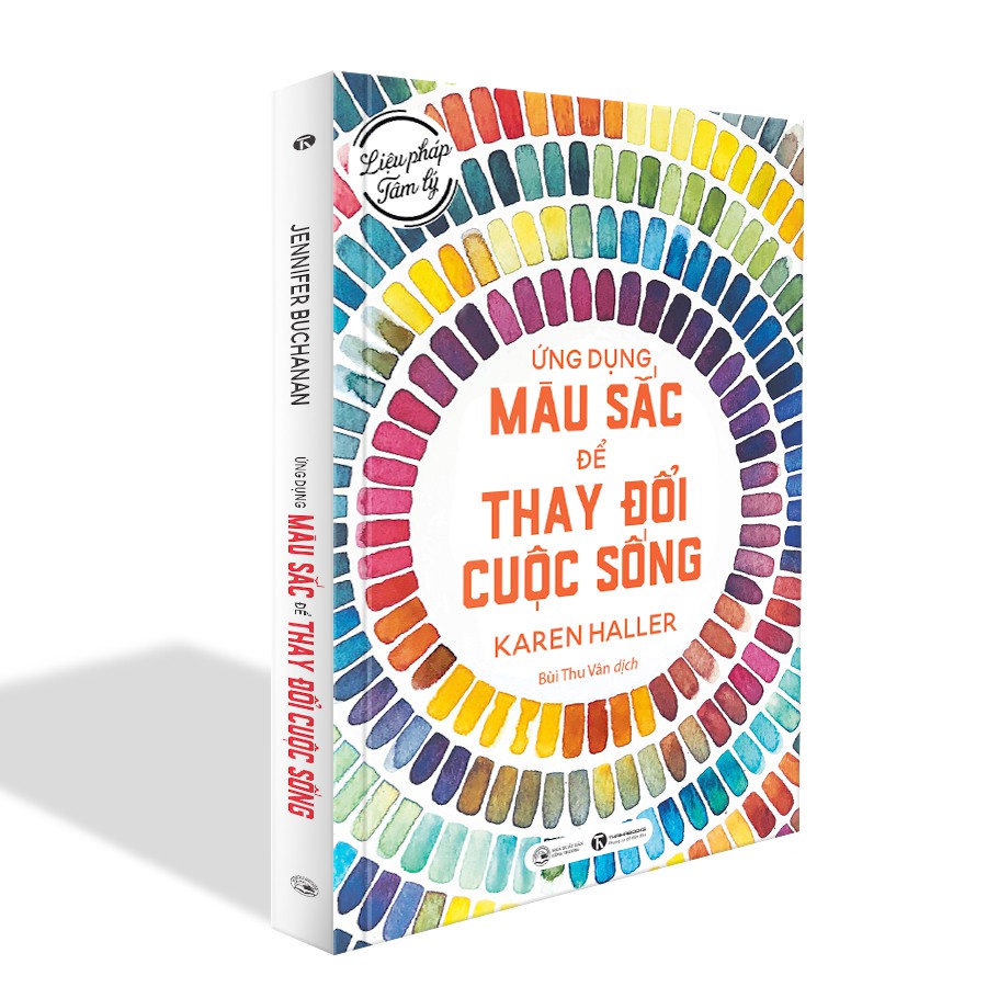 Sách - Liệu Pháp Tâm Lý - Ứng Dụng Màu Sắc Để Thay Đổi Cuộc Sống - Thái Hà