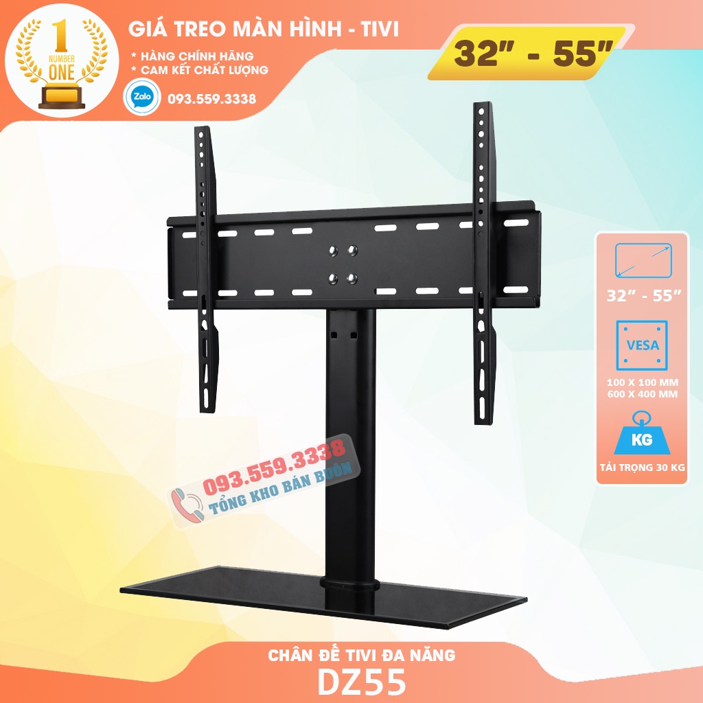 Chân Đế Tivi Đa Năng 32 - 55 Inch - Model: DZ55 Trụ Thép Lớn - Chân Tivi Đặt Bàn  Mặt Kính Cường Lực - Sang Trọng