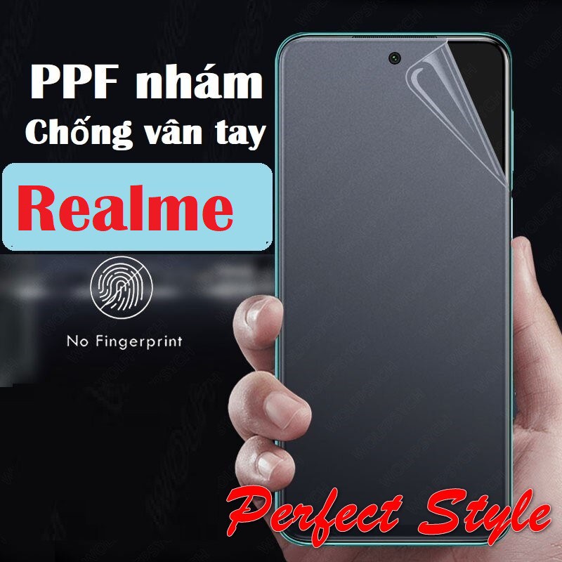 Dán PPF Nhám Chống vân tay Realme Q3 pro realme 5 5 pro Realme Q Q2 Q2 pro  GT Neo Realme 8 8 pro x2 pro C20 C1 C11 C12