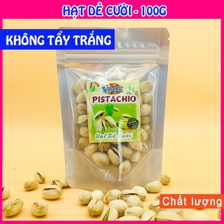 (100g) Hạt Dẻ Cười - Pistachio - Không Tẩy Trắng – Béo Bùi