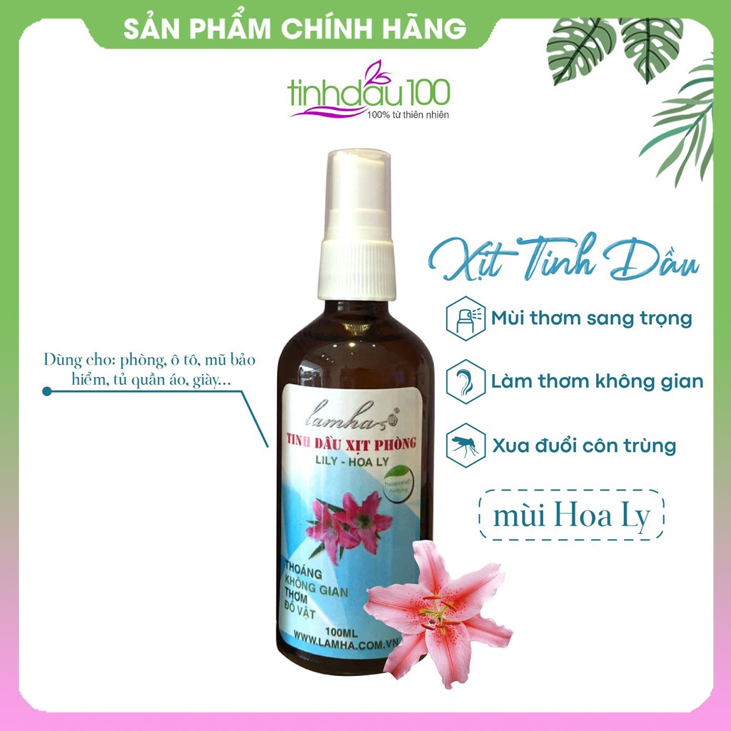 Tinh dầu xịt phòng hoa ly Lam Hà thơm phòng, thơm quần áo hương thơm quyến rũ 100ml Tinh Dầu 100 Shop