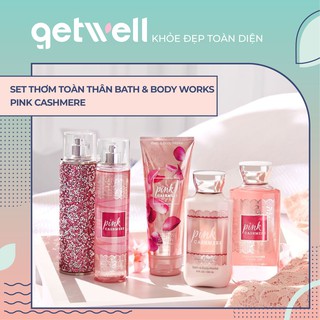 PINK CASHMERE | Sản Phẩm Tắm Dưỡng Xịt Thơm Toàn Thân Bath & Body Works