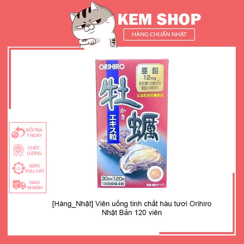 [Hàng_Nhật] Viên uống tinh chất hàu tươi Orihiro Nhật Bản 120 viên