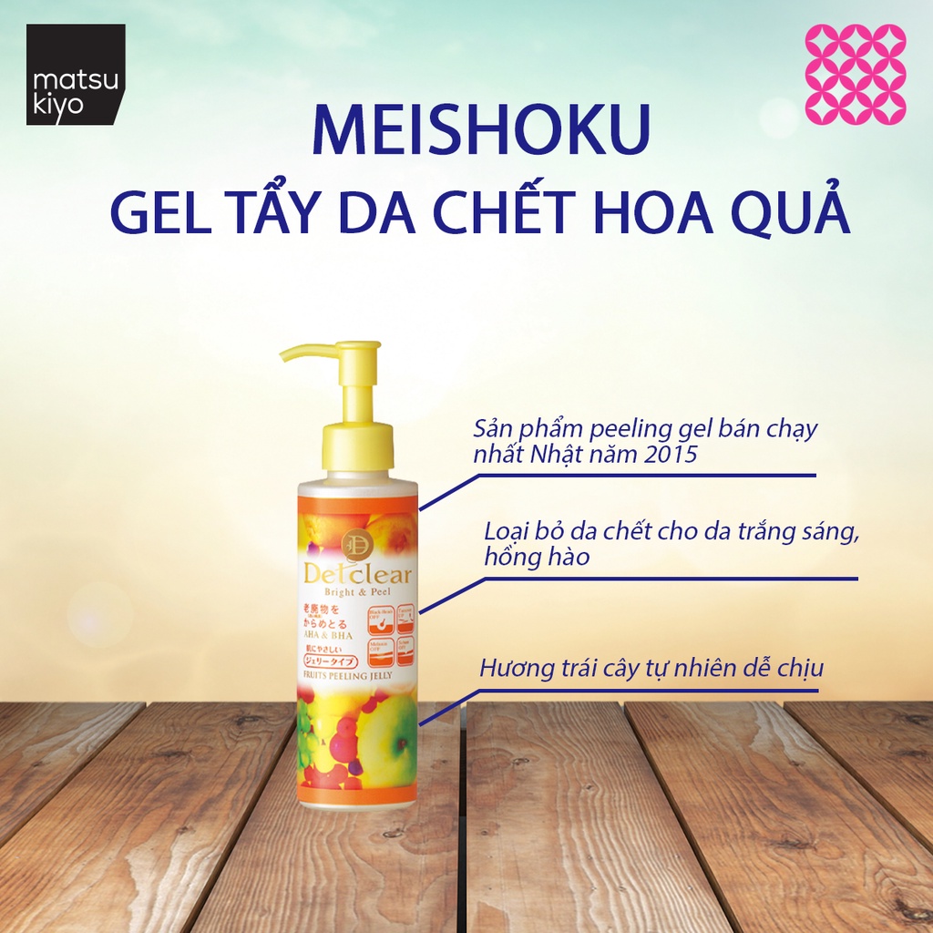 Gel tẩy tế bào chết Meishoku Detclear bright &amp; peel 180ml-Hương trái cây/Không mùi