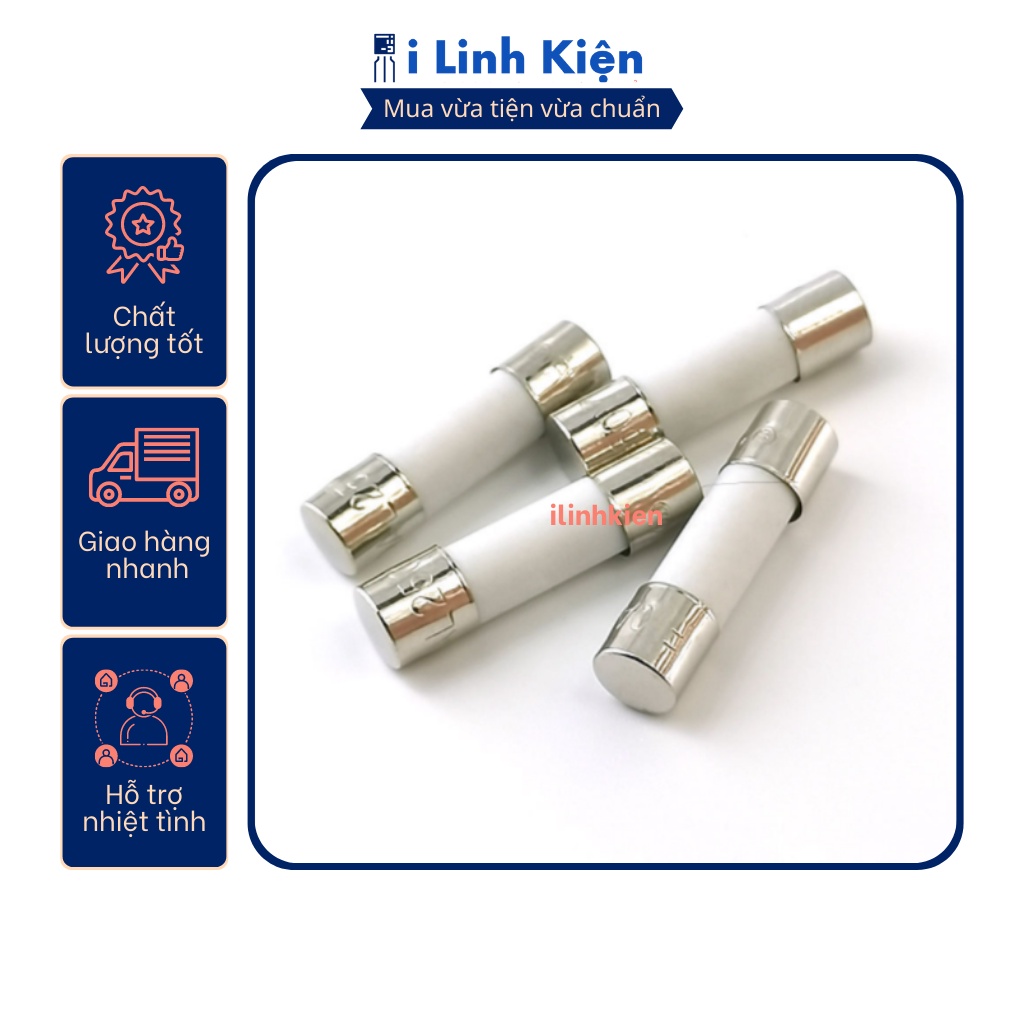 Cầu chì ống sứ 1A/2A/3A/4A/5A/6A/8A/10A/15A/20A 5x20mm.