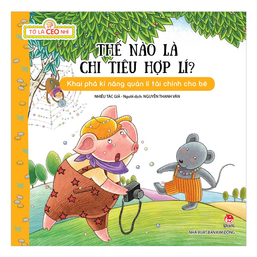 Sách- Tớ Là CEO Nhí - Thế Nào Là Chi Tiêu Hợp Lí?