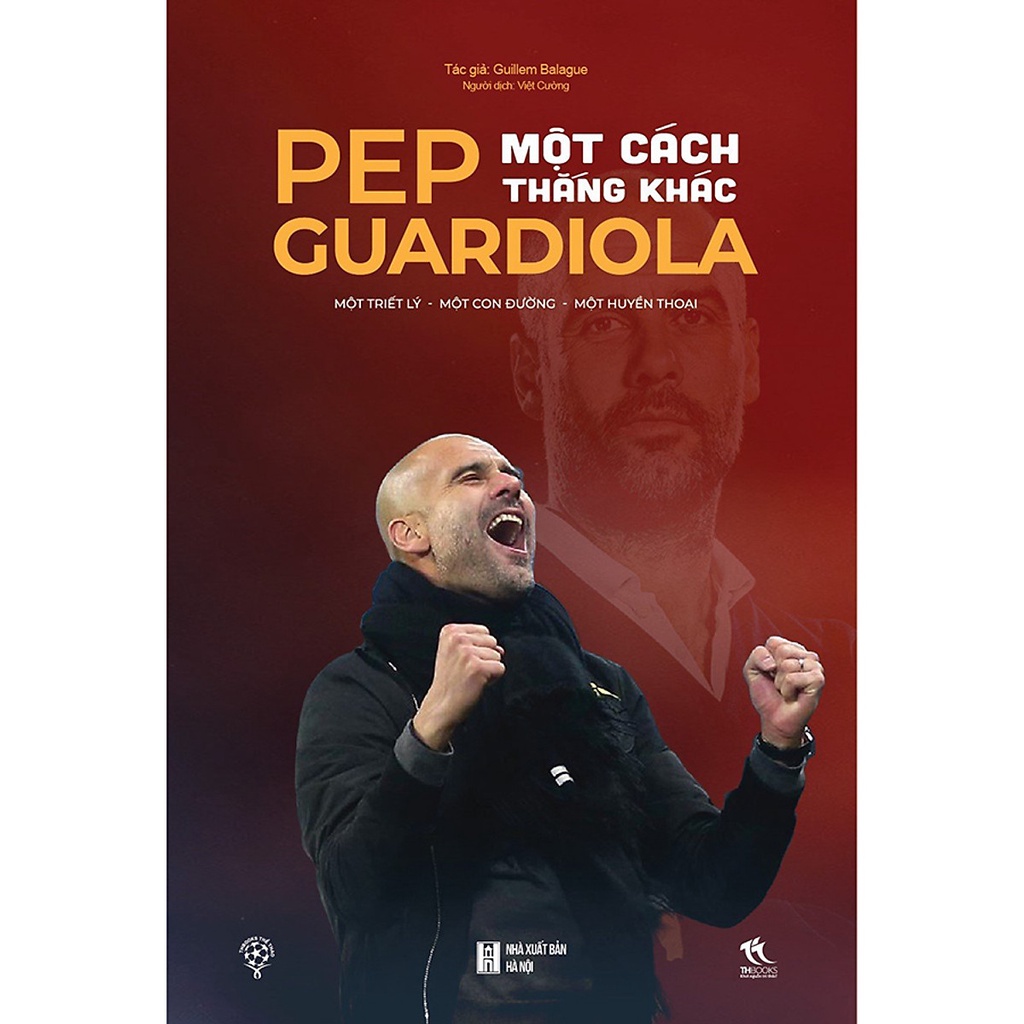 Sách - Pep Guardiola Một Cách Thắng Khác
