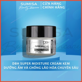   AUTHENTIC USA  DBH Super Moisture Cream kem dưỡng ẩm và chống lão hóa chuyên sâu 30ml 