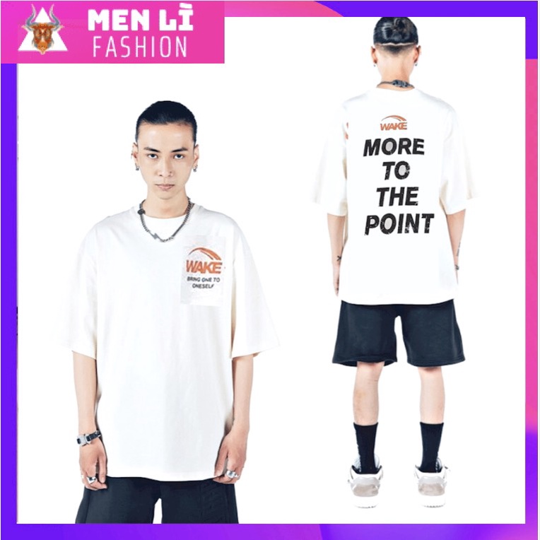 Áo Thun WAKE MORE TO THE POINT Nam Nữ Unisex Form Rộng Tay Lỡ, AT108 trending xu hướng, Men Lì Fashion | BigBuy360 - bigbuy360.vn