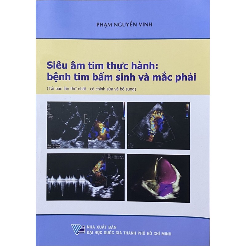 Sách - Siêu âm tim thực hành: Bệnh tim bẩm sinh và mắc phải