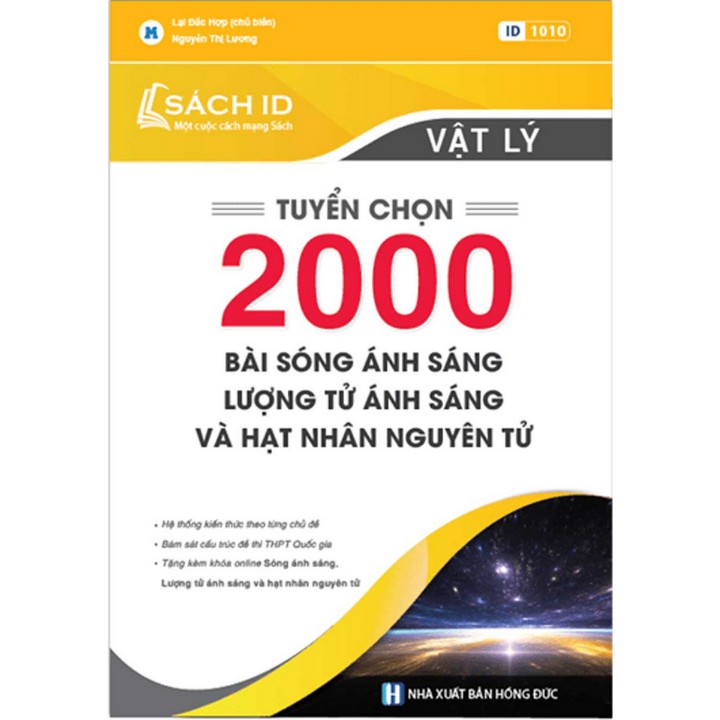 Sách - Tuyển Chọn 2000 Bài Sóng Ánh Sáng, Lượng Tử Ánh Sáng Và Hạt Nhân Nguyên Tử