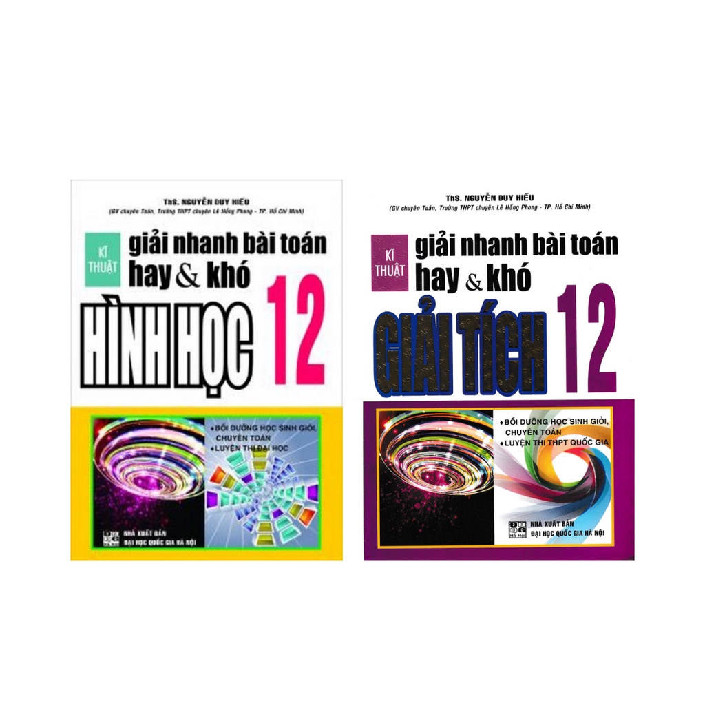 Sách - Combo Kĩ Thuật Giải Nhanh Bài Toán Hay Và Khó Giải Tích 12 , Hình Học 12