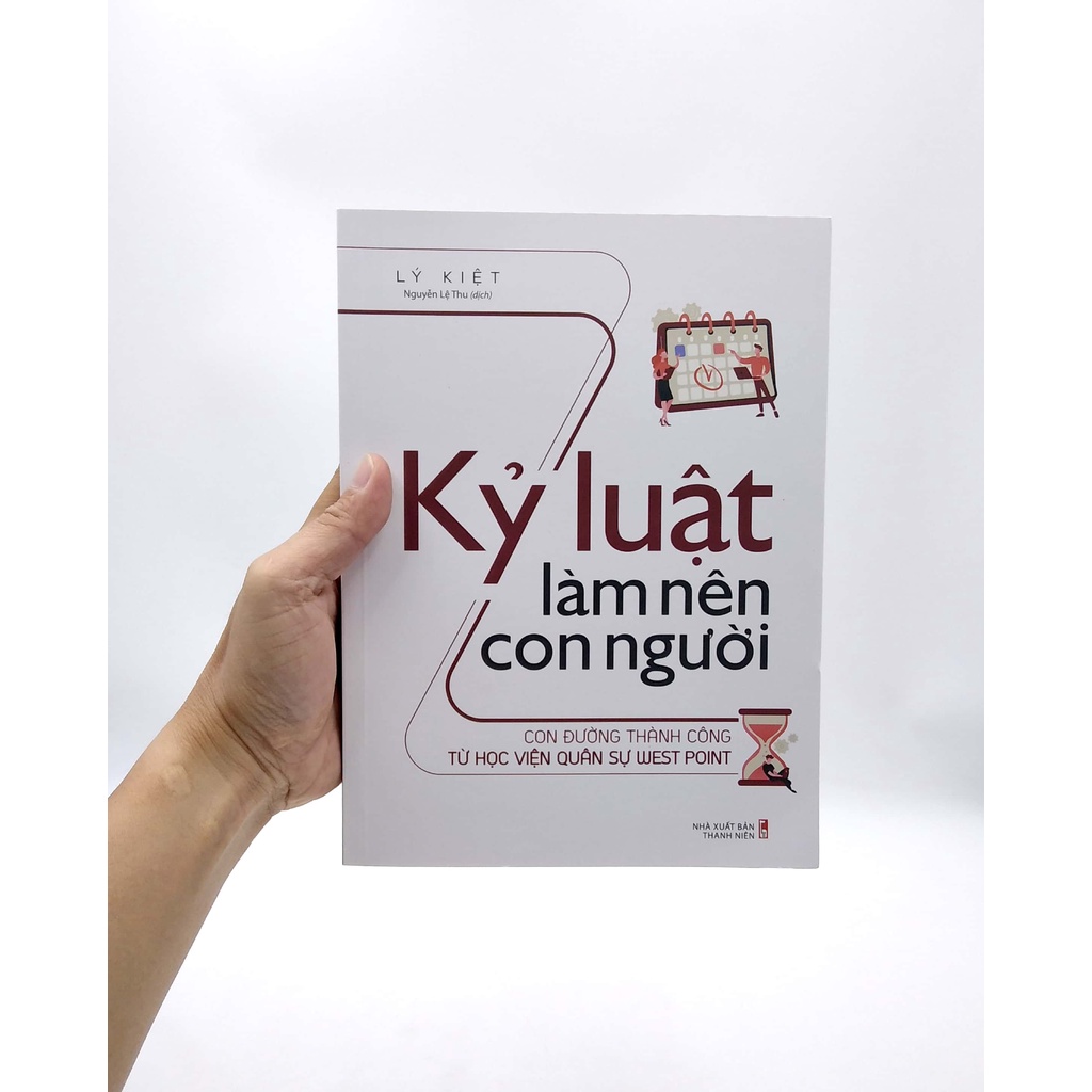 Sách Kỷ Luật Làm Nên Con Người - Con Đường Thành Công Từ Học Viện Quân Sự West Point