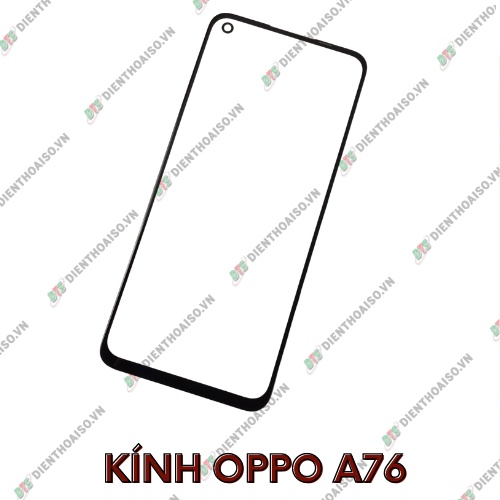 Mặt kính oppo a76