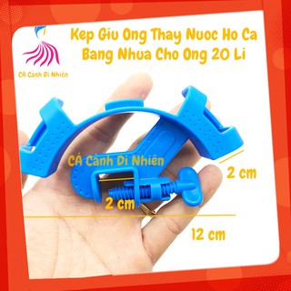 Kẹp giữ ống thay nước hồ cá bằng nhựa giữ ống nước 20 Li
