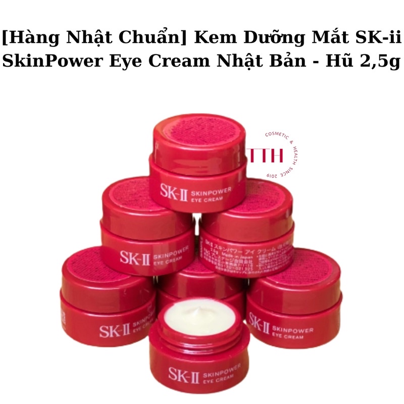 Kem Dưỡng Mắt SK-ii SkinPower Eye Cream Nhật Bản - Hũ 2,5g