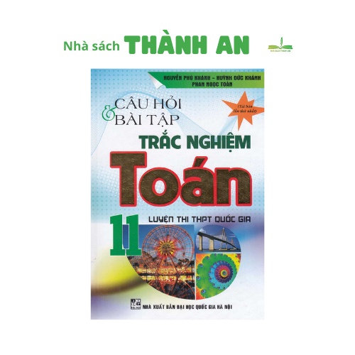 Sách - Câu Hỏi Và Bài Tập Trắc Nghiệm Toán 11