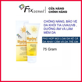 Gel Chống Nắng Da Mặt Fixderma Shadow SPF 30+